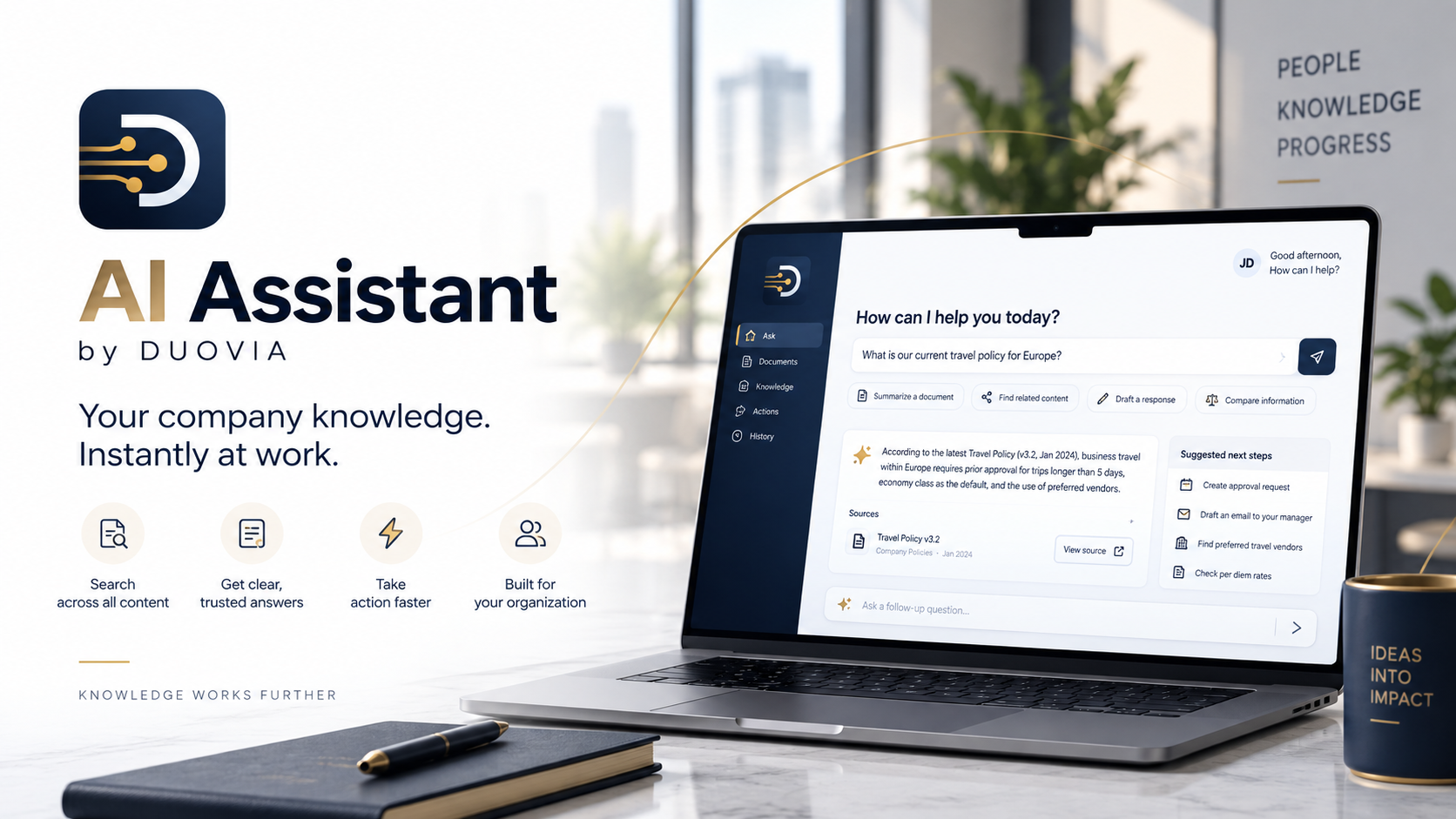 DUOVIA AI Assistant. A private assistant connected to your corporate information.